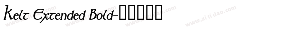 Kelt Extended Bold字体转换